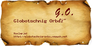 Globotschnig Orbó névjegykártya